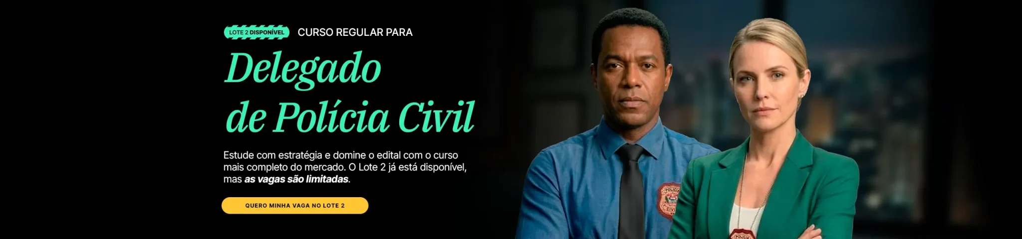 Delegacia civil no fundo, com informatimo de Lote 02 Disponível. Banner sobre o Curso Regular para Delegado de Polícia Civil: a preparação definitiva do Damásio.