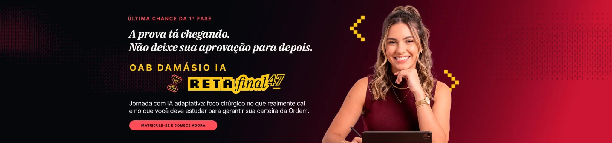 Reta final: estude com jornada adaptativa do OAB Damásio IA | reta Final.