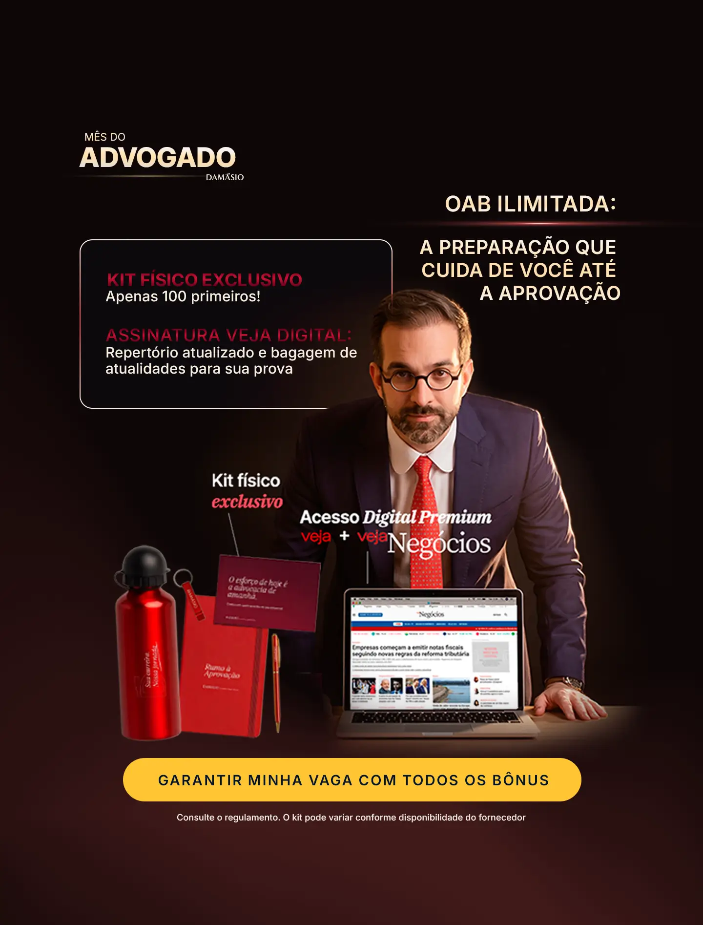 Promoção Mês do Advogado Damásio: compre Assinatura OAB Ilimitada e recebea um kit físico, mentorias e assinatura digital premium Veja + Veja Negócios
