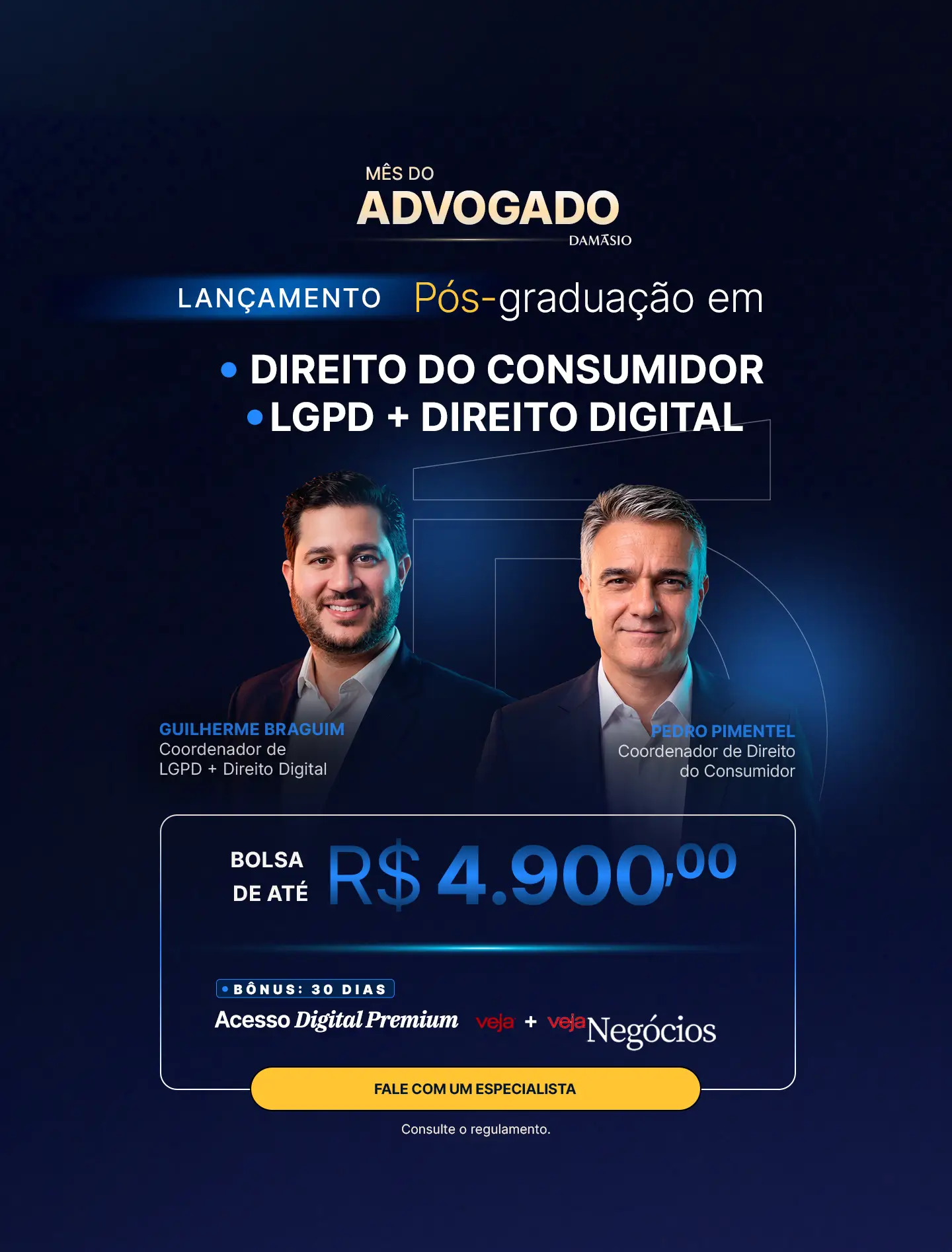 Mês do Advogado Damásio - Novas pós e ganhe 30 dias de acesso Veja + Veja Negócios