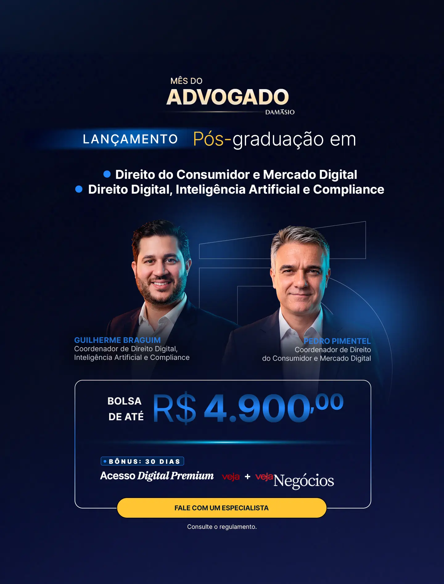 Mês do Advogado Damásio - Novas pós e ganhe 30 dias de acesso Veja + Veja Negócios