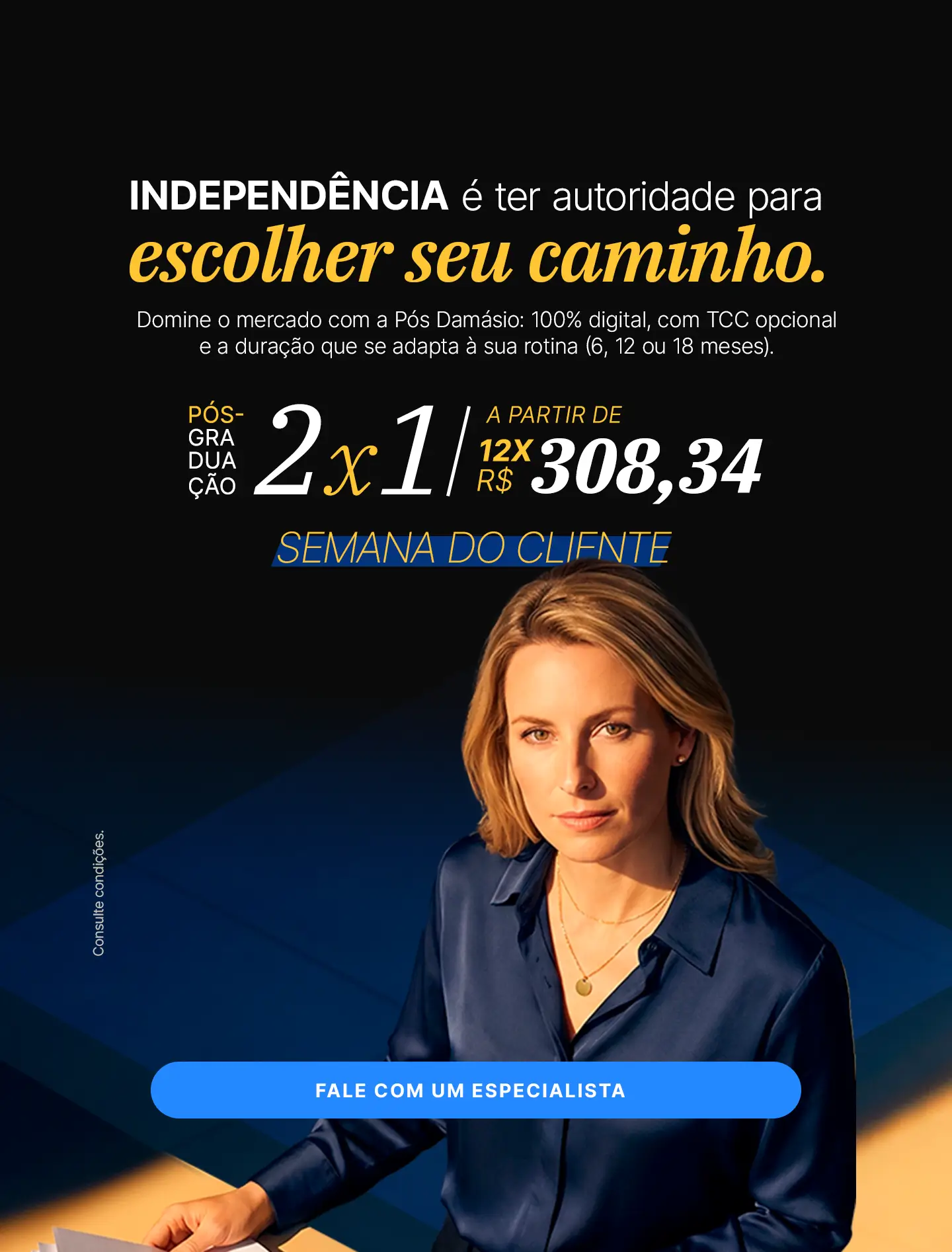 Semana do cliente: Pós-graduação Damásio 2x1 a partir de 12x R$308.34