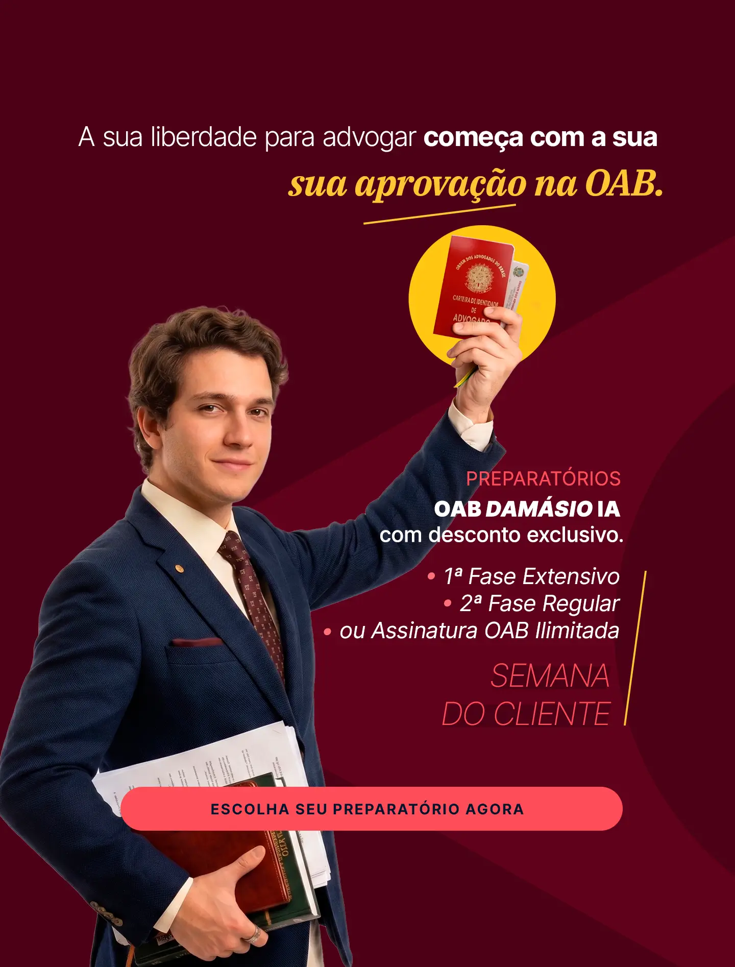 Semana do cliente: preparatórios para OAB com condições especiais.