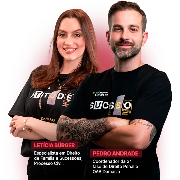 Professores especialistas OAB: Letícia Bürger e Pedro Andrade.