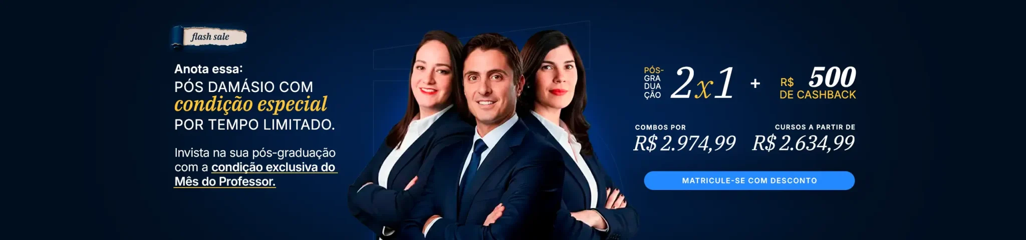 Mês do professor Damásio: pós-graduação com condições especiais.